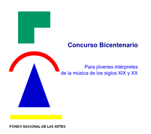 Concurso Bicentenario para jóvenes intérpretes de la música de los siglos XIX y XX.